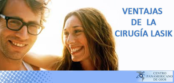 Ventajas de la cirugía LASIK